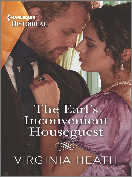 Title details for The Earl's Inconvenient Houseguest by Virginia Heath - Wait list